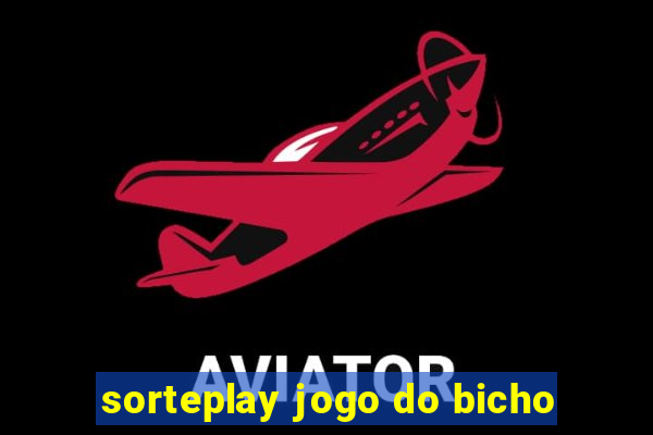 sorteplay jogo do bicho